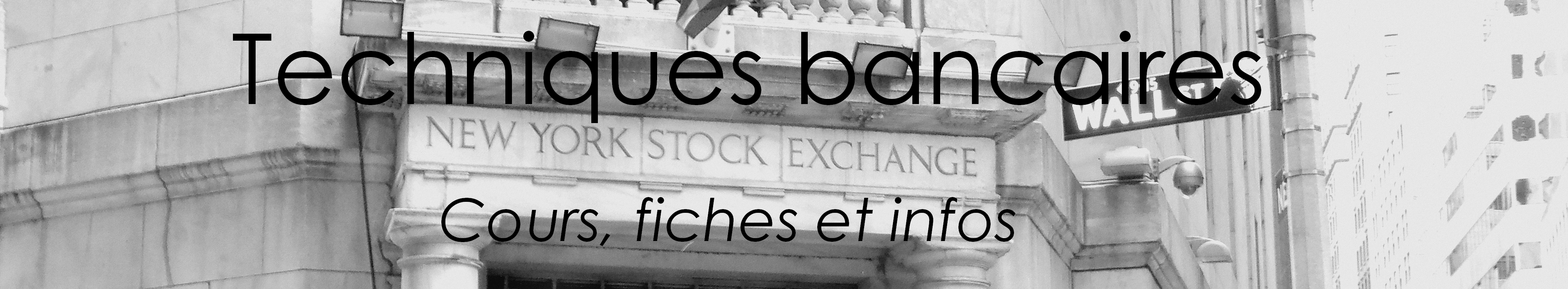 Techniques bancaires